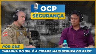 OCP Segurança 1  Por que Jaraguá do Sul é a cidade mais segura do país [upl. by Elolcin]