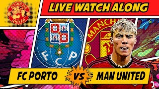 FC Porto VS Manchester United 33 LIVE WATCH ALONG Europa League [upl. by Derriey627]