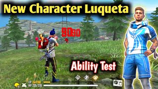 New Character Luqueta Ability Test  Free Fire Luqueta Character Gameplay and Review [upl. by Luisa]