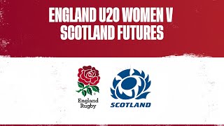 LIVE  England U20 Women v Scotland Futures [upl. by Frodine]