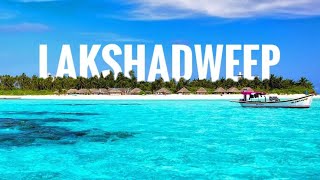 Lakshadweep Islands Tour Guide  Hidden and Unexplored Tourist Places in India [upl. by Einaffit422]