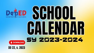 DepEd School Calendar for School Year 2023  2024 l DO 22 s 2023 l Download Now [upl. by Niamreg]