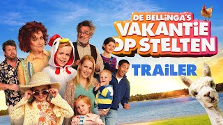 De Bellinga’s Vakantie op Stelten 2023  Officiële Nederlandse trailer [upl. by Odragde]