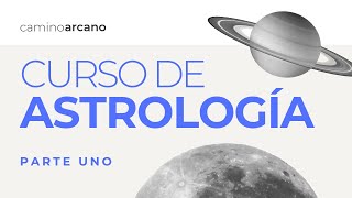 PARTE UNO del CURSO de ASTROLOGÍA PSICOLÓGICA ⭐️ [upl. by Etnuahc]