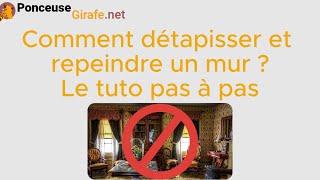 Détapisser et repeindre un mur  tuto et conseils [upl. by Zetana]