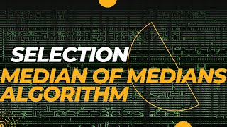 What is Median of Medians algorithm for Selection Problem [upl. by Nyvrem829]