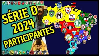 🏆BRASILEIRÃO SÉRIE D 2024  PARTICIPANTES [upl. by Idnib]