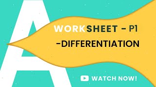 P1 DIFFERENTIATION D1D2D3D4D5  A LEVELS 9709  COMPLETE WORKSHEETS PART4 [upl. by Windzer]