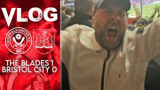 Sheffield United 10 Bristol City  VLOG [upl. by Ayvid]