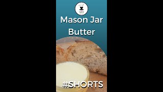 The BEST Butter you will make  Mason Jar Butter Shorts [upl. by Gibe]