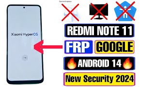 Redmi Note 11 FRP Bypass Xiaomi HyperOS  Xiaomi HyperOS  Android 14 Bypass Google Account 2024 [upl. by Aitital771]