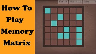 How to play  Lumosity Memory Matrix  MyLumoLife [upl. by Haff]