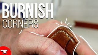 Burnishing Leather Corners HOW TO [upl. by Gustave450]