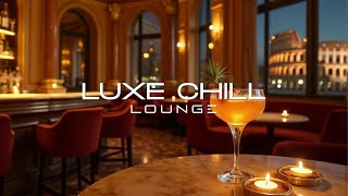 Luxe Chill Lounge  Deep House Mix to Elevate Your Night [upl. by Nannerb]