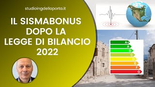 Il Sismabonus dopo la Legge di Bilancio 2022 [upl. by Rovner587]