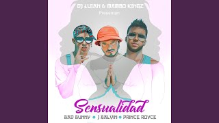 Sensualidad feat Mambo Kingz amp DJ Luian [upl. by Engamrahc210]