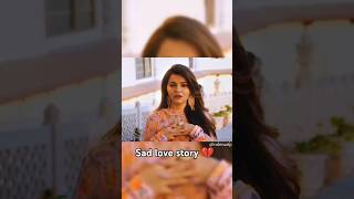 Sad status 😭 love story 💔sadstatus sadstory story stories shorts shortstiktok [upl. by Clite]