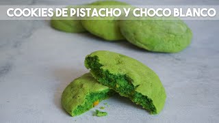 COOKIES DE PISTACHO Y CHOCO BLANCO [upl. by Kinsley]