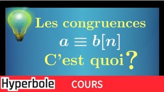 Congruence  comprendre la définition  arithmétique  Terminale Option Maths expertes  Cours [upl. by Cowey]