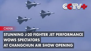 Stunning J20 Fighter Jet Performance Wows Spectators at Changchun Air Show Opening [upl. by Nedroj]