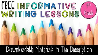 4th Grade Informative Writing Section 2 Lesson 25 [upl. by Sosanna]