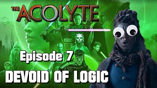 Disney KILLED Star Wars The Acolyte is DEVOID of LOGIC Episode 7 [upl. by Ayaj974]