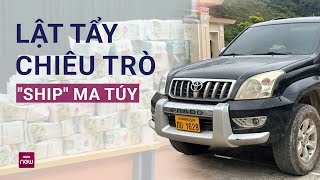 Phá đường dây ma túy xuyên quốc gia do người Lào cầm đầu rình rập vận chuyển bằng đường bộ  VTC Now [upl. by Stephen]