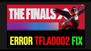 How to fix The Finals connection failed  error tfla0002 [upl. by Elkraps171]