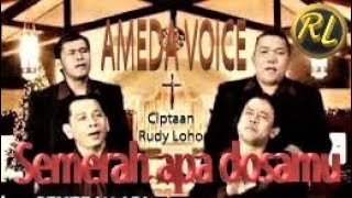 LAGU ROHANI  SEMERAH APA DOSAMU  CIPTAAN RUDY LOHO BY AMEDA VOICE [upl. by Stanislaw]