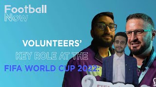 FIFA World Cup Qatar 2022 The Volunteers  Football Now [upl. by Jeanette]