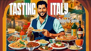 Tasting Italy with your Culinary Guide Roberto Serrini [upl. by Ahseined]