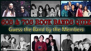 60s and 70s ROCK BANDS QUIZ  Guess the Rock Bands by the Members Challenge  Rock Music Trivia [upl. by Marianna]