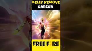 ❌KELLY REMOVE NEW UPDATE 😱 shorts😱  shortvideo shorts viral freefireshorts trendingshorts🌺 [upl. by Arahk]