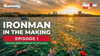 From Zero to Hero in IRONMAN journey Unleash triathlon potential at BIM Group IRONMAN 703 Phu Quoc [upl. by Kcirdla284]