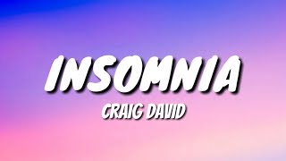 Craig David  Insomnia  Lyrics [upl. by Adria]