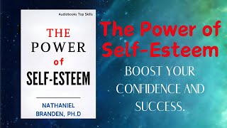 The Power of SelfEsteem FULL  Audiobooks [upl. by Juliette]