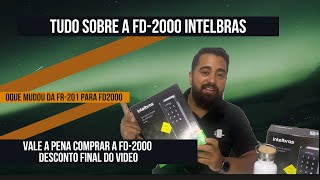 DIFERENÇA DA FR 201 PARA A FD 2000 DA INTELBRAS FECHADURA DIGITALSP [upl. by Chalmer]