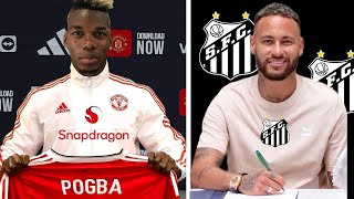 🚨 POGBA IS BACK LATEST CONFIRMED FOOTBALL 2025  NEYMAR TO SANTOS J DAVID TO BARCELONA DAVIES [upl. by Saenihp]