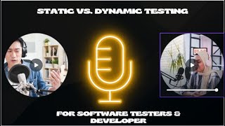 Podcast  Static vs Dynamic Testing [upl. by Yelyk]