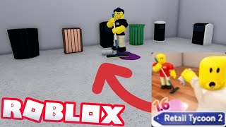 New Cleanliness Update Roblox Retail Tycoon 2 [upl. by Ettenawtna]