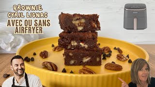 Brownie façon Cyril Lignac  2 méthodes avec ou sans AIRFRYER [upl. by Hamel]