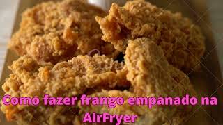 Como fazer frango empanado na AirFryer [upl. by Tri]