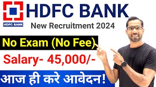 HDFC Bank Recruitment 2024  HDFC Bank New Vacancy 2024  Bank Recruitment 2024 Bank Vacancieshdfc [upl. by Malti637]