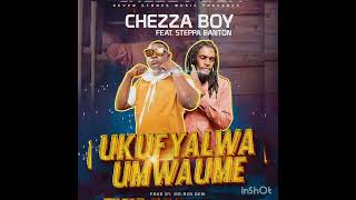 chezza boy mcb ft steppa banton  ukufyalwa umwaume [upl. by Ecart180]