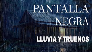 Sonido de Lluvia PANTALLA NEGRA para Dormir🌧Lluvia Relajante y Truenos Pantalla Negra 207 ASMR RAIN [upl. by Avah287]