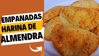 EMPANADAS DE HARINA DE ALMENDRAFACIL Y SIN GLUTEN [upl. by Jacobina695]