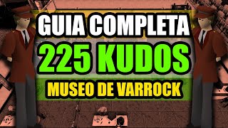 COMO CONSEGUIR LOS 225 KUDOS  GUIA COMPLETA    OSRS ESPAÑOL [upl. by Nylassej]