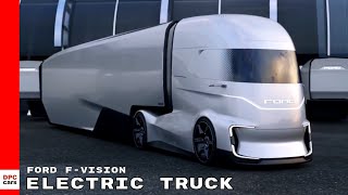 Ford FVision Electric Truck [upl. by Philoo74]