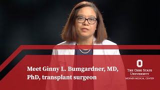 Meet Ginny L Bumgardner MD PhD transplant surgeon  Ohio State Medical Center [upl. by Helen298]