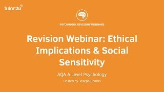 Revision Webinar Ethical Implications amp Social Sensitivity [upl. by Linnette519]